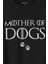 Mother Of Dog Mam Köpek Babası Hayvansever Veteriner Baskılı Tişört T-Shirt 2