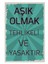 Aşık Olmak Tehlikeli ve Yasaktır Ahşap Poster 1