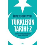 Kronik Kitap Türklerin Tarihi 2 İlber Ortaylı 240 Sayfa Türkçe Ciltsiz Yayın 2022