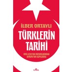 Kronik Kitap Türklerin Tarihi - İlber Ortaylı