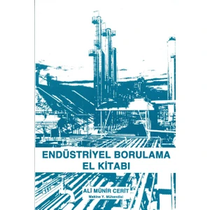 Endüstriyel Borulama El Kitabı - Ali Münir Cerit