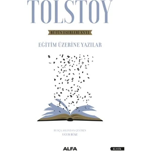 Tolstoy Bütün Eserleri Xvıı Eğitim Üzerine - Lev Nikolayeviç Tolstoy