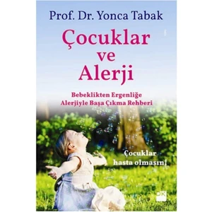 Çocuklar ve Alerji - Yonca Tabak