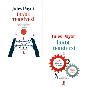 İrade Terbiyesi - İrade Terbiyesi 2 - Jules Payot