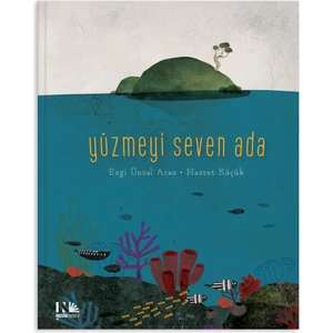 Yüzmeyi Seven Ada - Ezgi Ünsal Araz