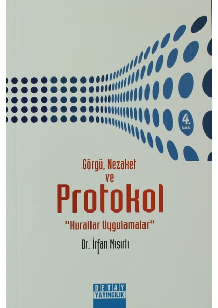 Görgü, Nezaket ve Protokol