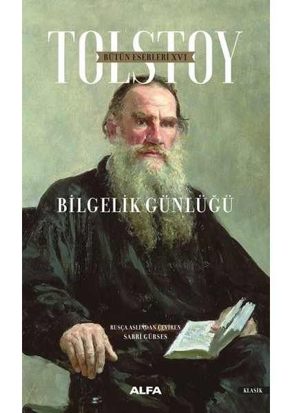 Tolstoy Bütün Eserleri Xvı Bilgelik Günlüğü (Ciltli) - Lev Nikolayeviç Tolstoy
