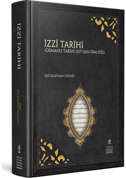 Izzî Tarihi Müellif - Izzî Süleyman Efendi (Ciltli)