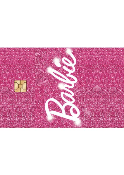 Barbie Kredi Banka Kartı Sticker Çip Yeri Açık