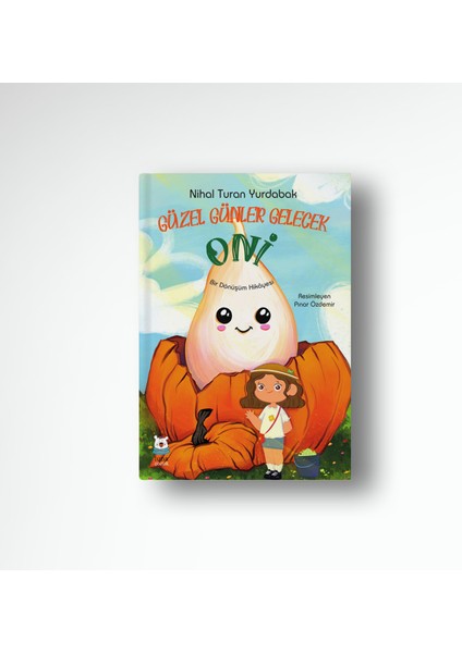 Güzel Günler Gelecek Oni