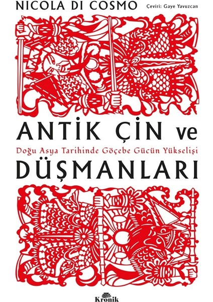 Antik Çin ve Düşmanları - Nicola Di Cosmo