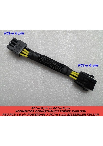 Pcı-E To Pcı-E Power Kablosu (Pcı-E 6 Pin To Pcı-E 8 Pin)