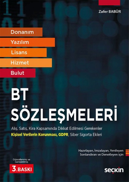 Bt Sözleşmeleri Alış, Satış, Kira Kapsamında Dikkat Edilmesi Gerekenler Kişisel Verilerin Korunması – Gdpr – Siber Sigorta Ekleri - Zafer Babür