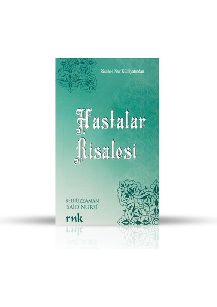 Hastalar Risalesi Bediüzzaman Said Nursi - Cep Boy - Rnk