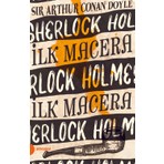Sherlock Holmes 1- İlk Macera ( Portakal Kitap) - Arthur Conan Doyle