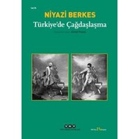 Türkiye'de Çağdaşlaşma - Niyazi Berkes