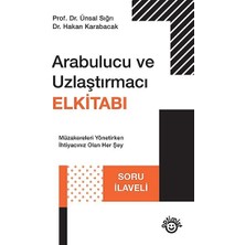 Arabulucu Ve Uzlaştırmacı Elkitabı - Hakan Karabacak