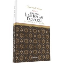 Açıklamalı İlmi Kelam Dersleri - Ömer Nasuhi Bilmen