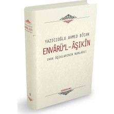 Envarül-Aşıkin - Yazıcıoğlu Ahmet Bican