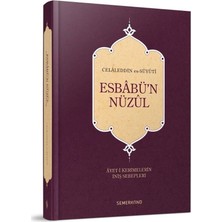 Semerkand Yayınları Esbabü’n Nüzul - Ayeti Kerimelerin İniş Sebepleri - Celaleddin Es-Suyuti