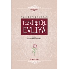 Tezkiretül Evliya - Feridüddin Attar