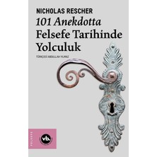 101 Anekdotta Felsefe Tarihinde Yolculuk - Nicholas Rescher
