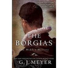 The Borgias : The Hidden History