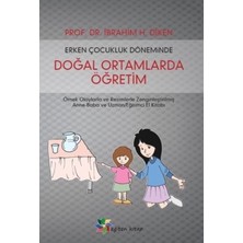 Erken Çoc.Doğal Ortamlarda Öğretim - İbrahim H. Diken