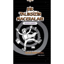 Bir Talihsizin Maceraları 2: Okulda Şamata