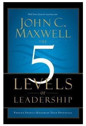 The 5 Levels Of Leadership