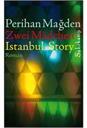 Zwei Madchen: Istanbul Story