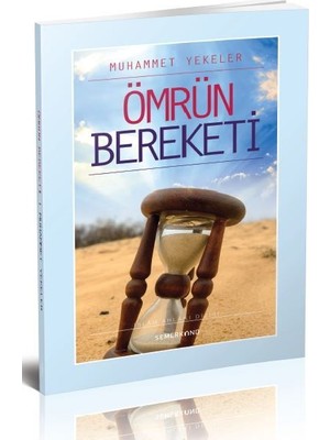 Ömrün Bereketi - Muhammed Yekeler