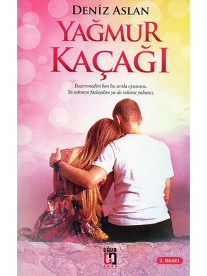 Yağmur Kaçağı Deniz Aslan