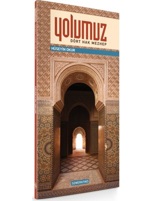 Yolumuz ''Dört Hak Mezhep'
