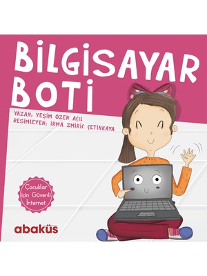Bilgisayar Boti - Yeşim Özen Açıl