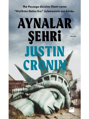Aynalar Şehri - Justin Cronin