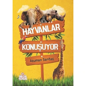 Hayvanlar Konuşuyor  - Asuman Sarıtaç