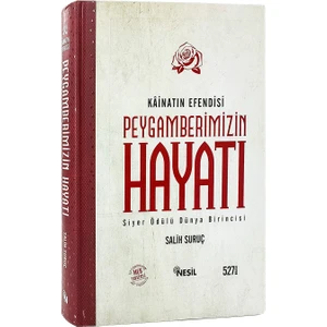 Peygamberimizin Hayatı - Salih Suruç