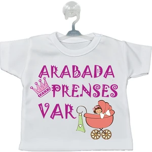 Arabada Prenses Var Uyarı Levhası Vantuzlu Mini Tişört