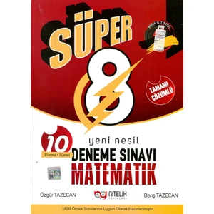 Nitelik Yayınları 8. Sınıf Matematik Süper Deneme Sınavı - Özgür Tazecan - Barış Tazecan