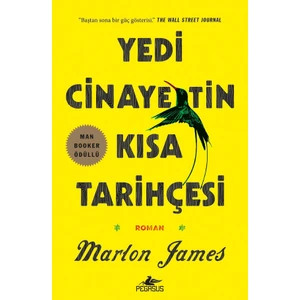 Yedi Cinayetin Kısa Tarihçesi - Marlon James