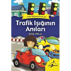 Trafik Işığının Anıları - 1. Sınıf Okuma Kitapları