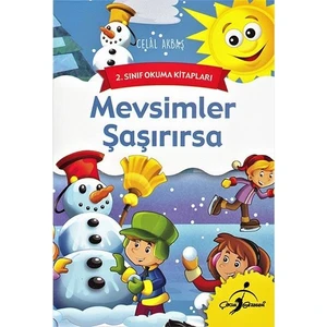 Mevsimler Şaşırırsa - 2. Sınıf Okuma Kitapları