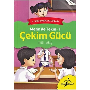 Çekim Gücü / Metin İle Tekin 1 - 4. Sınıf Okuma Kitapları