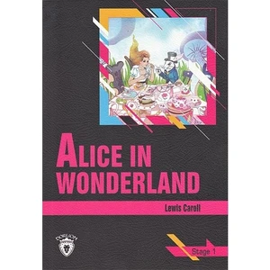 Alice In Wonderland - Stage 1- İngilizce Hikaye