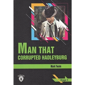 Man That Corrupted Hadleyburg - Stage 3 - İngilizce Hikaye