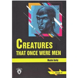 Creatures That Once Were Men - Stage 4 - İngilizce Hikaye