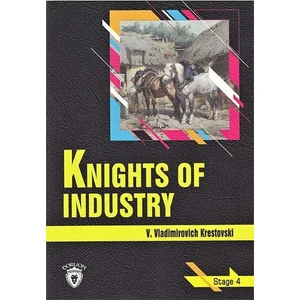 Knights Of Industry - Stage 4 - İngilizce Hikaye
