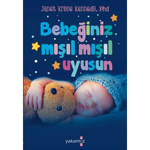 Bebeğiniz Mışıl Mışıl Uyusun - Janet Krone Kennedy