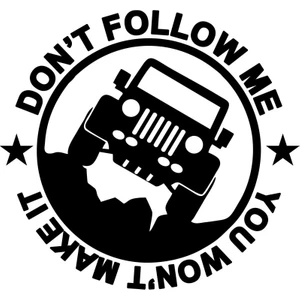 Sticker Master 4X4 Don'T Follow Me Off Road Sticker Oto Motor Pc Etiket